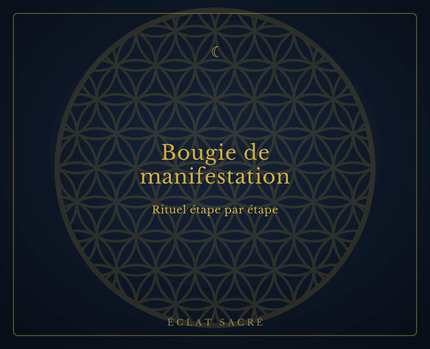 Bougie de manifestation - Rituel étape par étape - Éclat Sacré