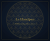 Le Handpan - Instrument de méditation et de guérison sonore - Éclat Sacré