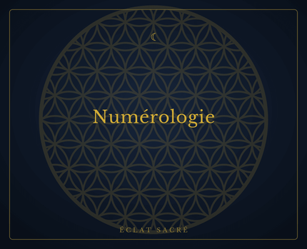 Numérologie - Éclat Sacré
