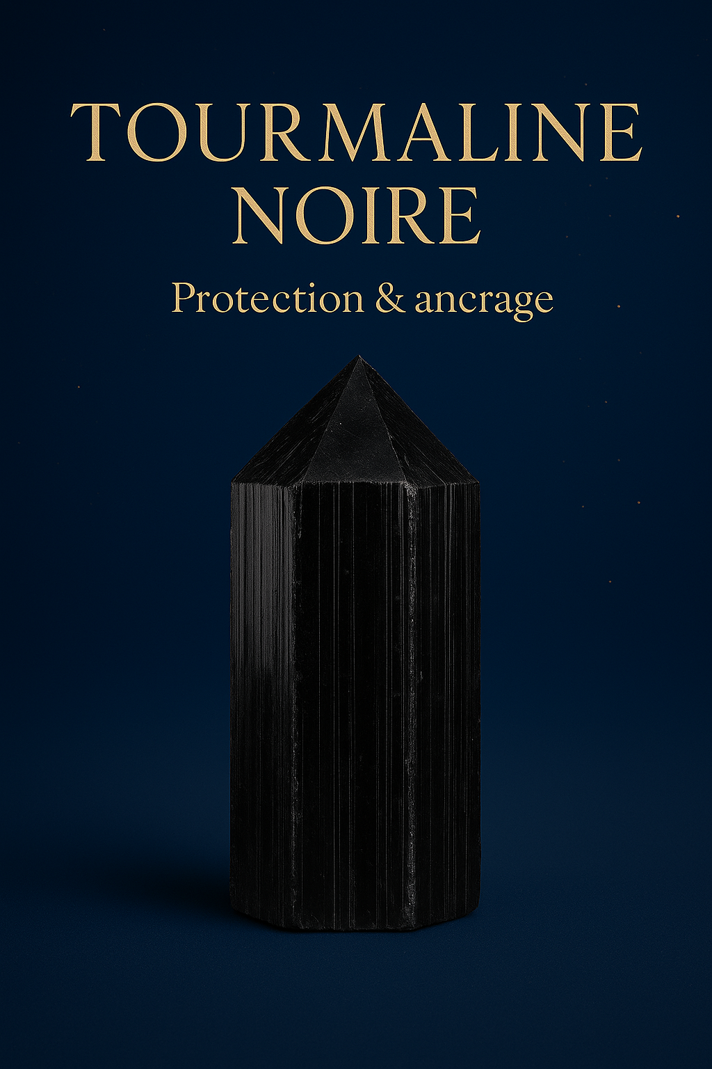 Tourmaline noire — origines  — vertus traditionnelles